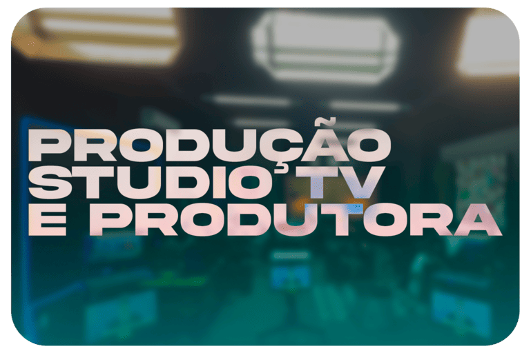 Produção Studio TV e Produtora